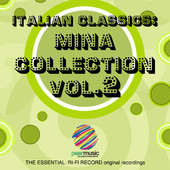 Mina | Italian Classics: Mina Collection, Vol. 2